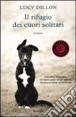 Il rifugio dei cuori solitari libro