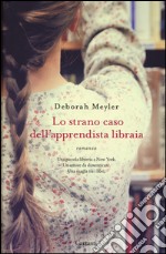 Lo strano caso dell'apprendista libraia libro