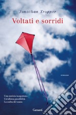 Voltati e sorridi libro