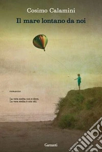 Il mare lontano da noi libro