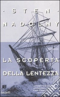 La scoperta della lentezza