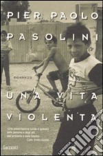 Una vita violenta libro