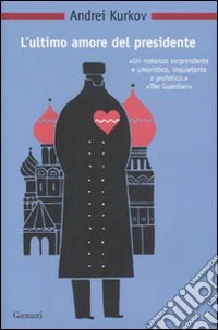 L'ultimo amore del presidente libro