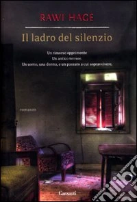 Il Ladro del silenzio libro