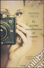 La quinta costellazione del cuore libro