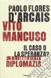 Il caso o la speranza? Un dibattito senza diplomazia libro