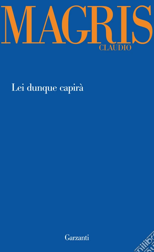 Lei dunque capirà