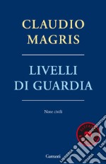 Livelli di guardia. Note civili libro