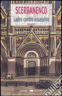 Ladro contro assassino libro