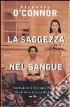 La saggezza nel sangue libro