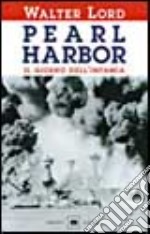 Pearl Harbor. Il giorno dell'infamia libro