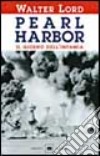 Pearl Harbor. Il giorno dell'infamia libro