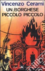 Un borghese piccolo piccolo libro