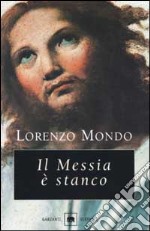 Il Messia è stanco libro