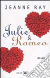 Julie & Romeo libro