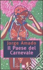 Il paese del carnevale libro