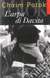 L'arpa di Davita libro di Potok Chaim