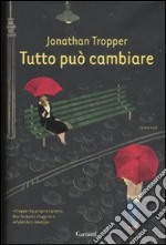 Tutto può cambiare libro