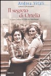 Il segreto di Ortelia libro