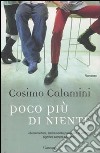 Poco più di niente libro