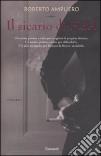 Il sicario di Fidel libro