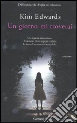 Un giorno mi troverai libro