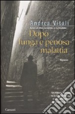 Dopo lunga e penosa malattia libro