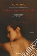 La donna vestita di rugiada libro