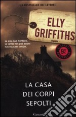 La casa dei corpi sepolti libro