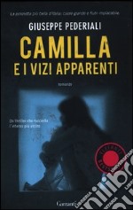 Camilla e i vizi apparenti libro