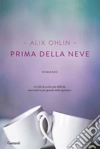Prima della neve libro