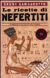 Le ricette di Nefertiti libro