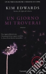 Un giorno mi troverai libro