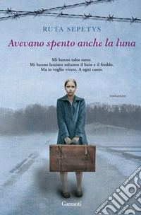 Avevano spento anche la luna libro