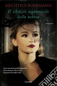Il silenzio ingannevole della nebbia libro