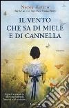 Il vento che sa di miele e di cannella libro