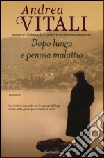 Dopo lunga e penosa malattia libro