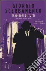 Traditori di tutti libro