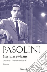 Una vita violenta libro