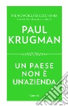 Un paese non è un'azienda libro di Krugman Paul R.