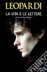 La vita e le lettere