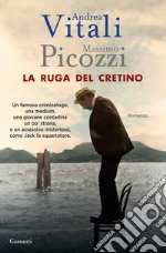 La ruga del cretino libro