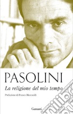 La religione del mio tempo