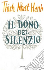 Il dono del silenzio libro