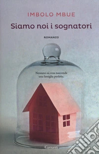 Siamo noi i sognatori libro