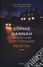 Non tornare indietro libro