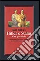 Hitler e Stalin. Vite parallele