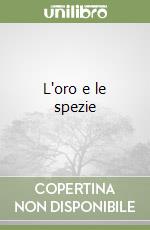 L'oro e le spezie libro