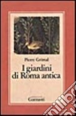 I giardini di Roma antica libro