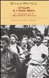 Stalin e i suoi boia. Un'analisi del regime e della psicologia stalinisti libro